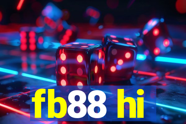 fb88 hi