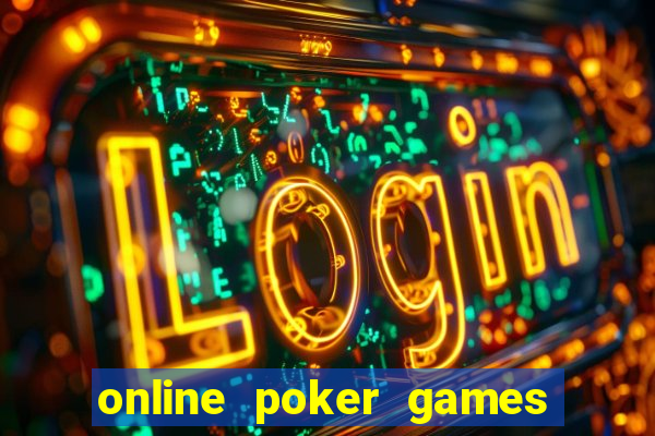 online poker games no money