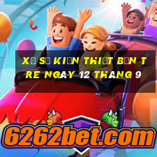 xổ số kiến thiết bến tre ngày 12 tháng 9