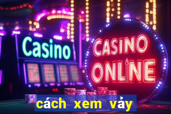 cách xem vảy gà chọi