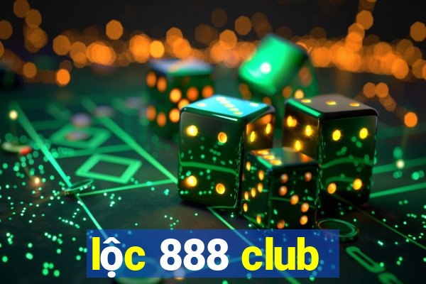 lộc 888 club