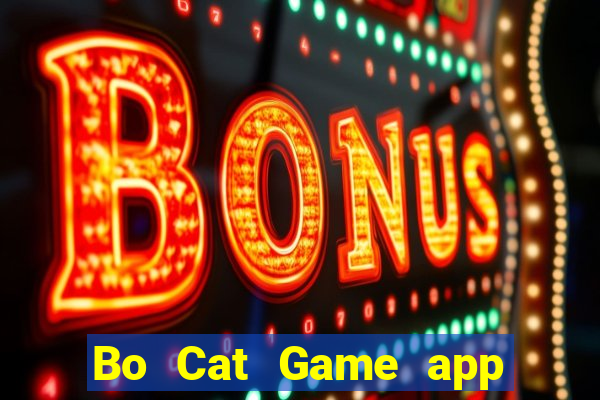 Bo Cat Game app Tải về