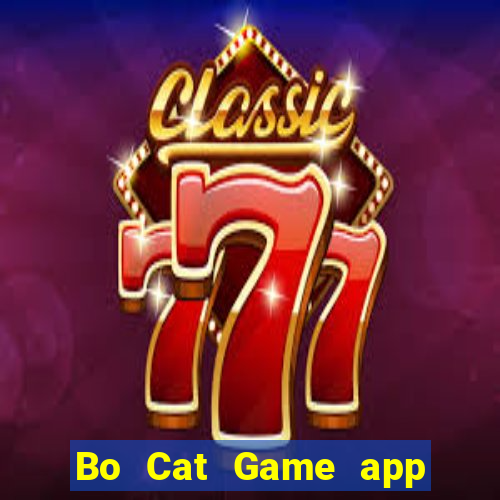 Bo Cat Game app Tải về