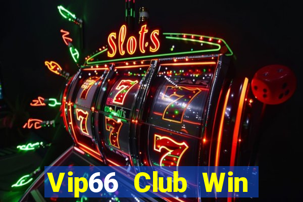 Vip66 Club Win Game Bài