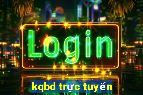 kqbd trực tuyến