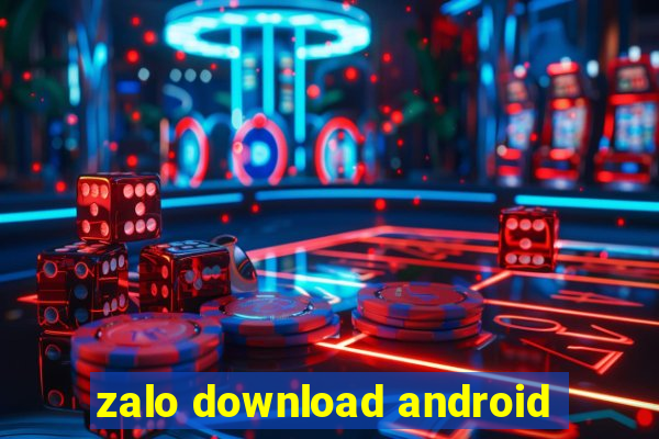 zalo download android