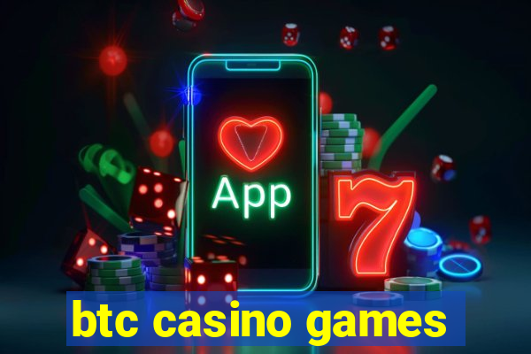 btc casino games