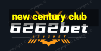 new century club