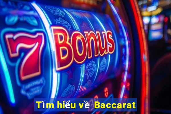 Tìm hiểu về Baccarat