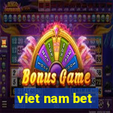 viet nam bet