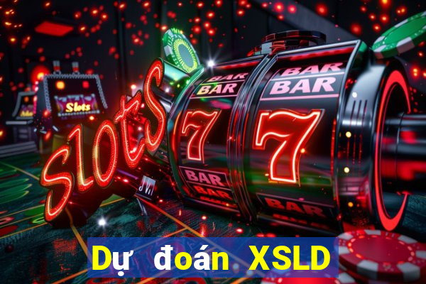 Dự đoán XSLD ngày 17