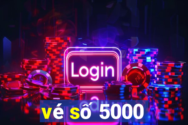 vé số 5000