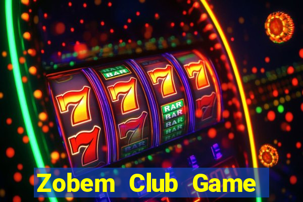 Zobem Club Game Bài Online Uy Tín