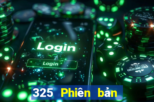 325 Phiên bản mới nhất