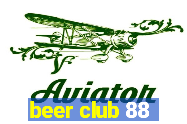 beer club 88