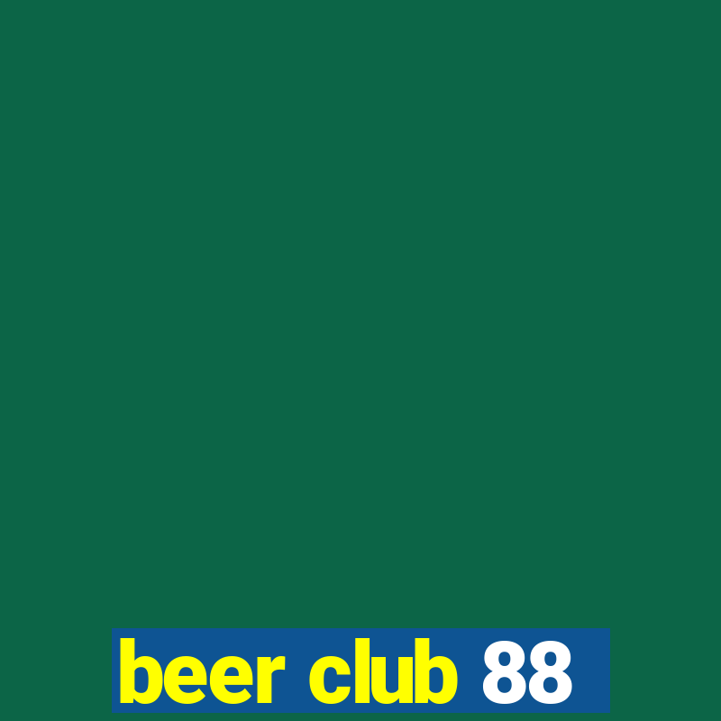 beer club 88