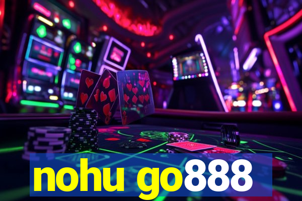 nohu go888