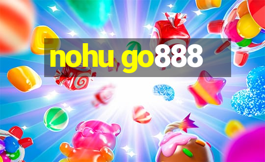 nohu go888