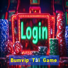 Bumvip Tải Game Bài Đổi Thưởng