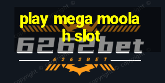 play mega moolah slot