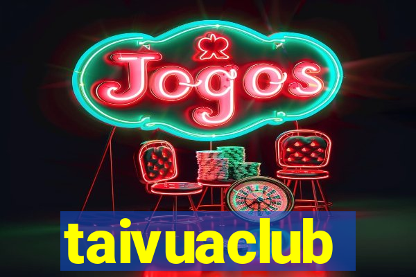 taivuaclub