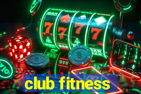 club fitness