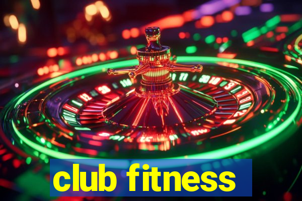 club fitness