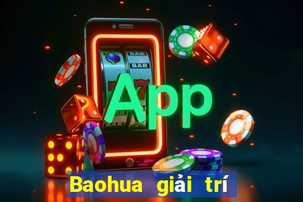 Baohua giải trí Tải Fun88