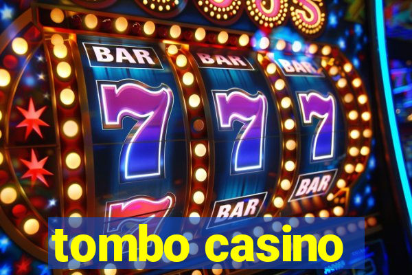 tombo casino