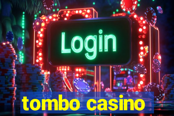 tombo casino