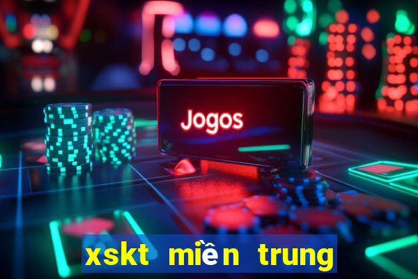 xskt miền trung ngày hôm nay