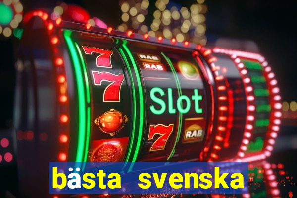 bästa svenska casino online