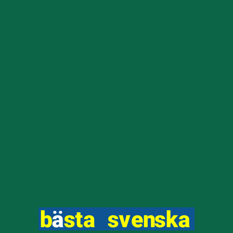 bästa svenska casino online