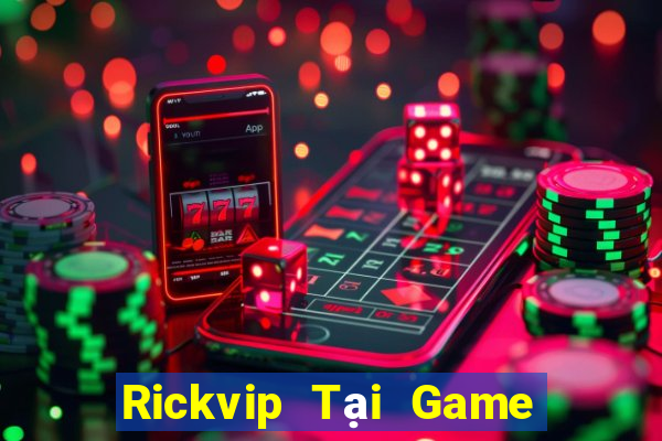 Rickvip Tại Game Bài B52