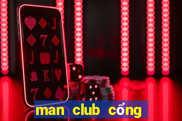 man club cổng game quốc tế