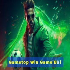 Gametop Win Game Bài