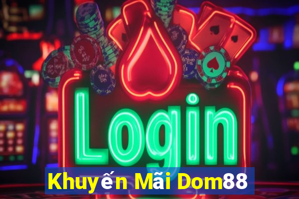 Khuyến Mãi Dom88