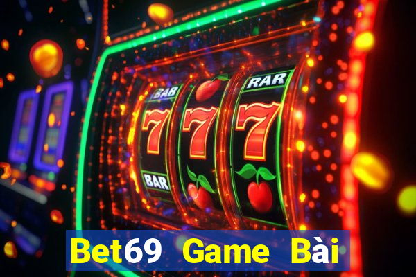 Bet69 Game Bài Quốc Tế