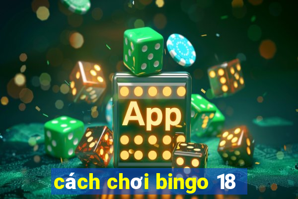 cách chơi bingo 18