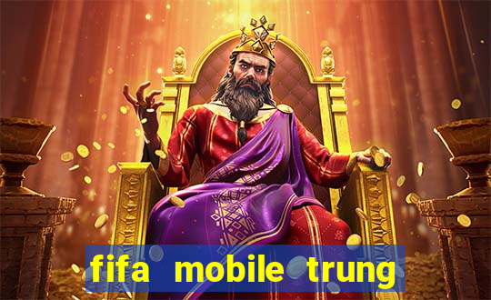 fifa mobile trung quốc apk android