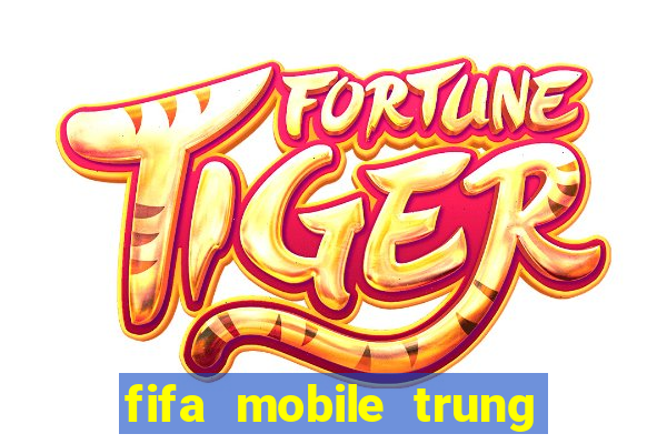 fifa mobile trung quốc apk android