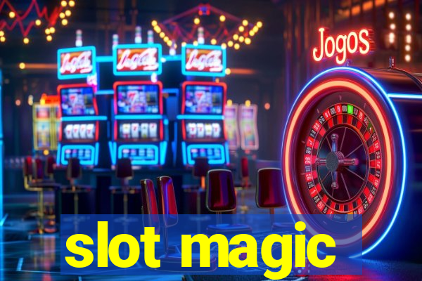 slot magic