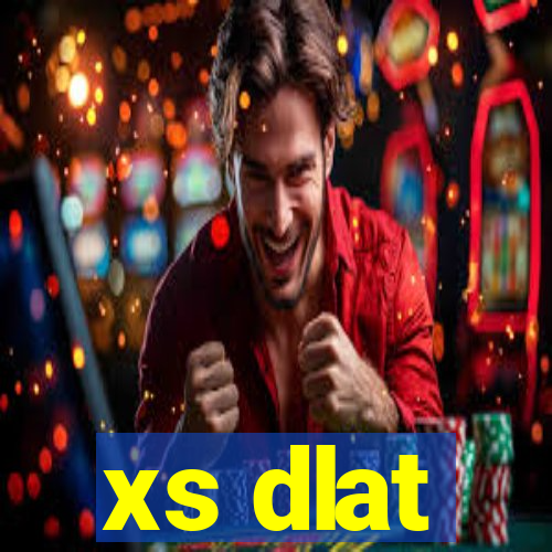 xs dlat