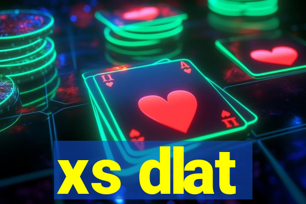 xs dlat