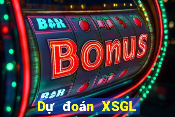 Dự đoán XSGL ngày 13