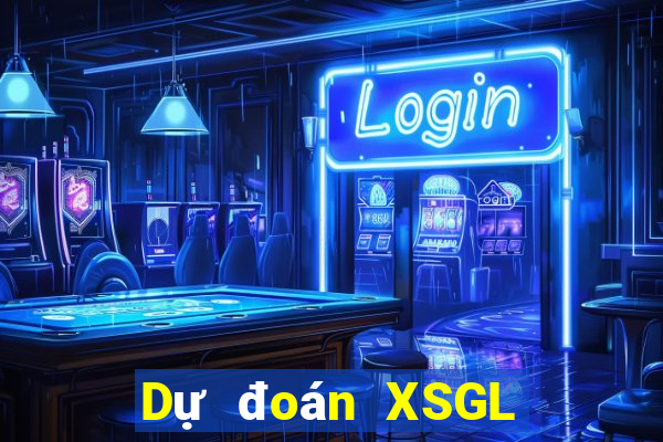 Dự đoán XSGL ngày 13