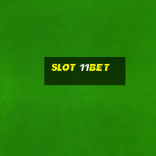 slot 11bet