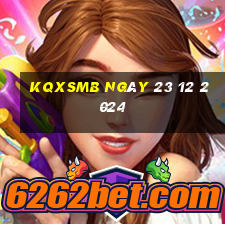 kqxsmb ngày 23 12 2024