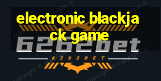 electronic blackjack game