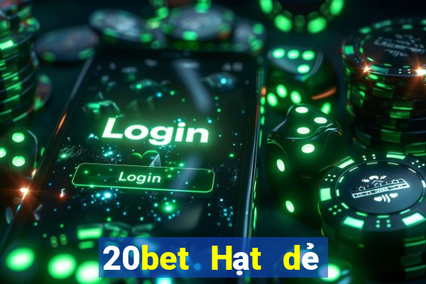 20bet Hạt dẻ Cái Chín